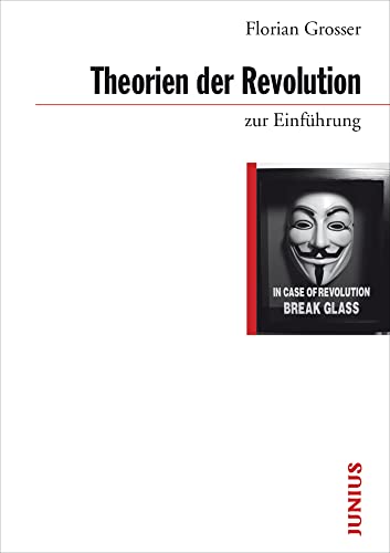 Theorien der Revolution zur Einführung von Junius Verlag GmbH