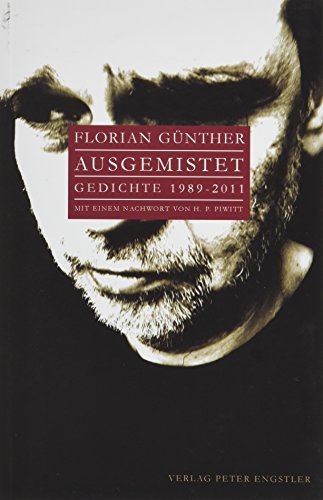 Ausgemistet: Gedichte 1989-2011 von Engstler, Peter