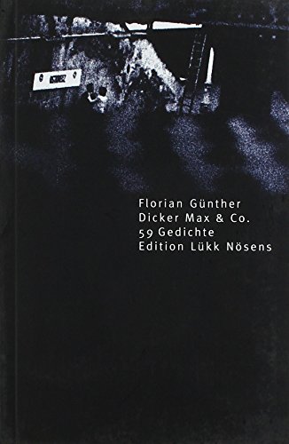 Dicker Max & Co.: 59 Gedichte