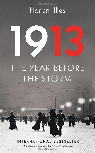 1913: The Year Before the Storm von Melville House