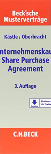 Unternehmenskauf - Share Purchase Agreement: Vertragsmuster in englischer Sprache (für deutsches Recht). Mit Dok. in engl. Sprache. Download: Mustervertrag für die Textverarbeitung