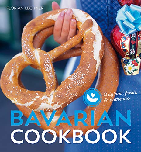 Bavarian cookbook: Original, fresh & authentic (BLV Regionale Küche) von Gräfe und Unzer