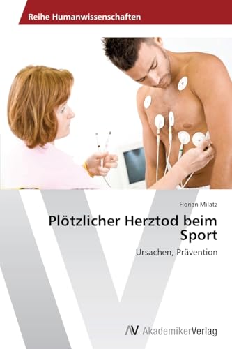 Plötzlicher Herztod beim Sport: Ursachen, Prävention