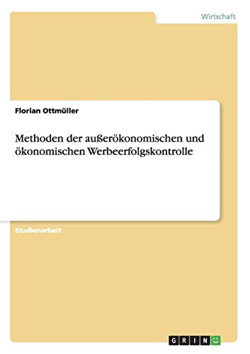 Methoden der außerökonomischen und ökonomischen Werbeerfolgskontrolle von Books on Demand