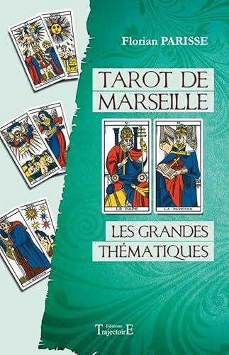 Tarot de Marseille - Les grandes thématiques von TRAJECTOIRE