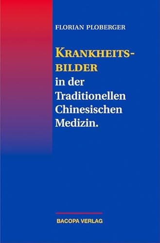 Krankheitsbilder in der Traditionellen Chinesischen Medizin: Ursachen, Symptome und Therapiemöglichkeiten