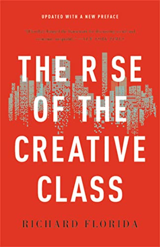 The Rise of the Creative Class von Basic Books