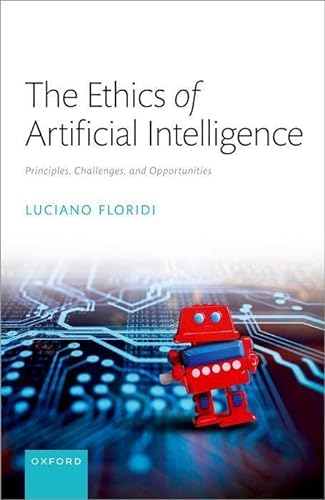 The Ethics of Artificial Intelligence: Principles, Challenges, and Opportunities