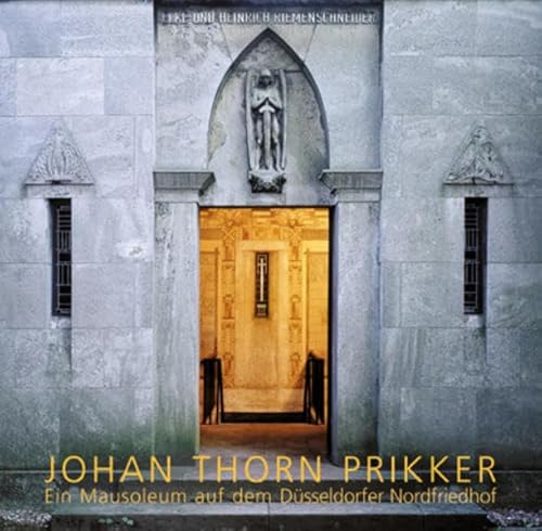 Johan Thorn Prikker: Ein Mausoleum auf dem Düsseldorfer Nordfriedhof