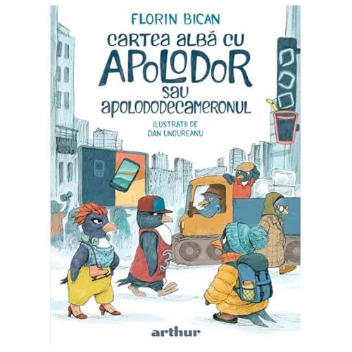 Cartea Alba Cu Apolodor Sau Apolododecameronul von Arthur