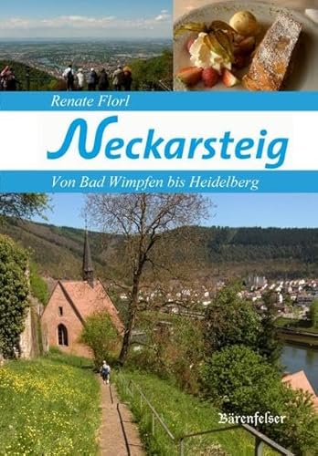 Neckarsteig: Von Bad Wimpfen bis Heidelberg