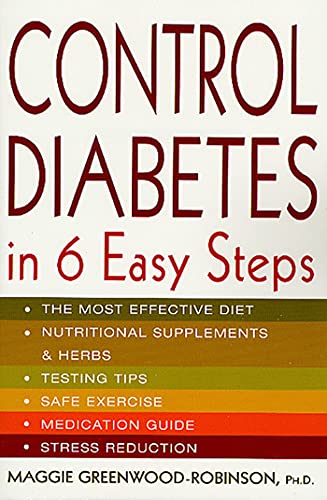 Control Diabetes in Six Easy Steps (Lynn Sonberg Books) von St. Martin's Griffin