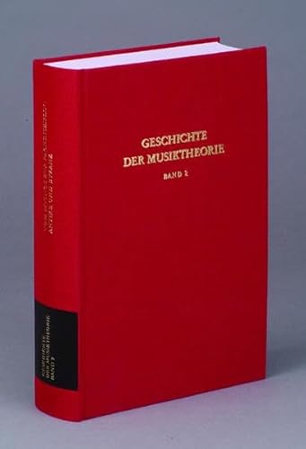 Geschichte der Musiktheorie / Vom Mythos zur Fachdisziplin. Antike und Byzanz von wbg academic