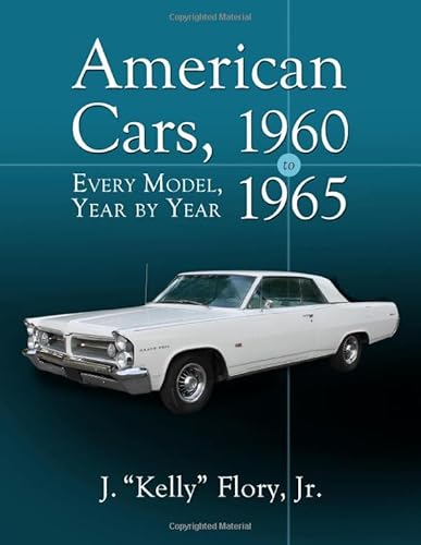 American Cars, 1960-1965: Every Model, Year by Year von McFarland
