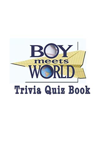 Boy Meets World: Trivia Quiz Book