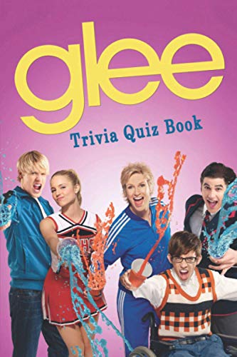Glee: Trivia Quiz Book