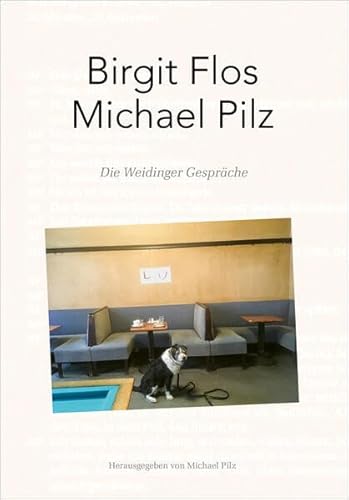 Die Weidinger Gespräche Die Weidinger Gespräche von Bibliothek der Provinz