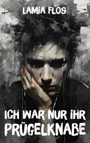 Ich war nur ihr Prügelknabe