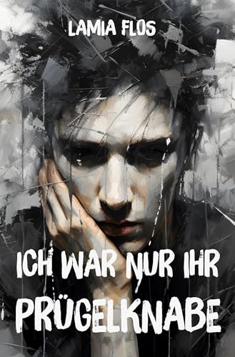 Ich war nur ihr Prügelknabe von tolino media
