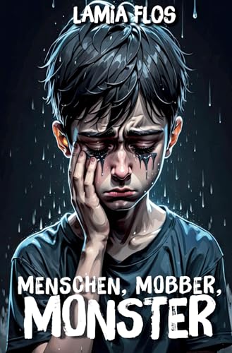 Menschen, Mobber, Monster von tolino media