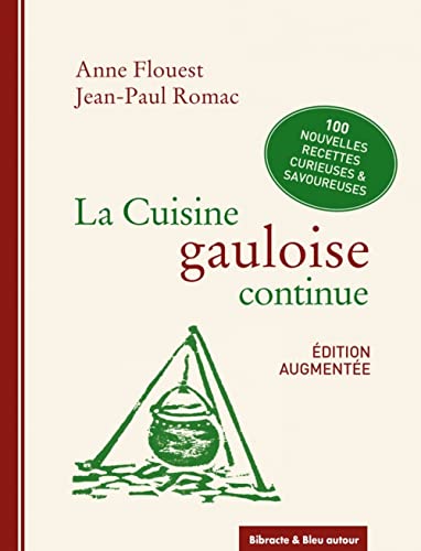 La cuisine gauloise continue von BLEU AUTOUR