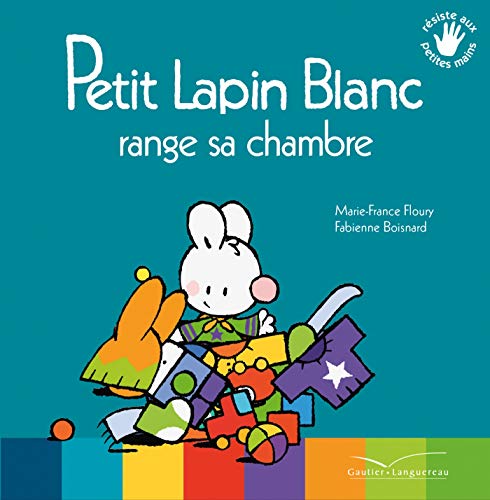Petit Lapin Blanc range sa chambre Petit Lapin Blanc range sa chambre