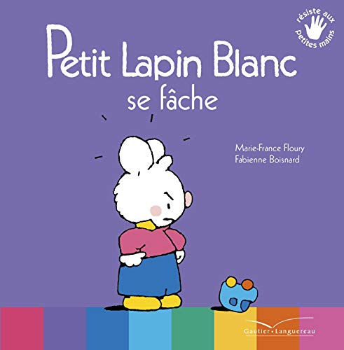 Petit Lapin Blanc se fâche von GAUTIER LANGU.
