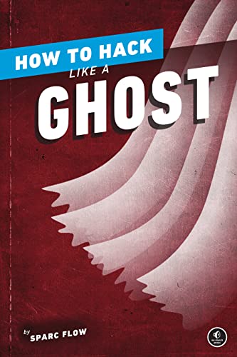 How to Hack Like a Ghost: Breaching the Cloud von No Starch Press
