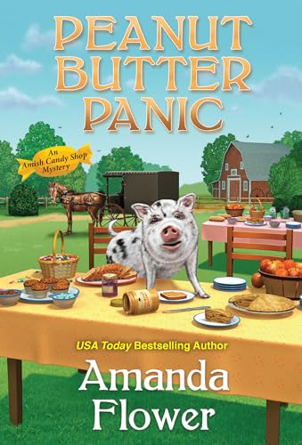 Peanut Butter Panic (An Amish Candy Shop Mystery, Band 7) von Kensington Publishing Corporation