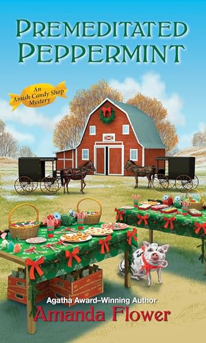 Premeditated Peppermint (An Amish Candy Shop Mystery, Band 3) von Kensington