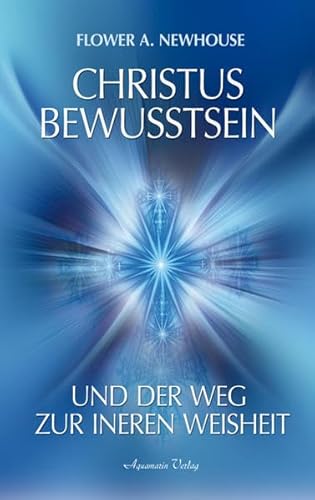 Christus-Bewusstsein und der Weg zur inneren Weisheit von Aquamarin