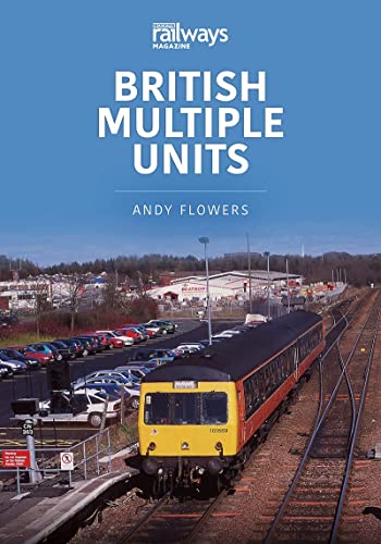British Multiple Units (Britain's Railways, 13) von Key Publishing Ltd