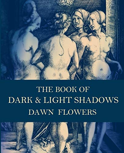 The Book of Dark & Light Shadows von Createspace Independent Publishing Platform