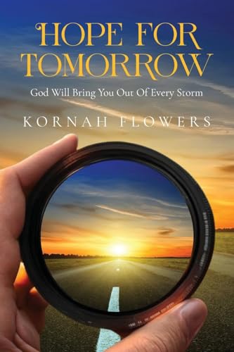 Hope for Tomorrow: God Will Bring You Out Of Every Storm von ARPress