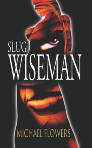 Slug Wiseman von BookSurge Publishing