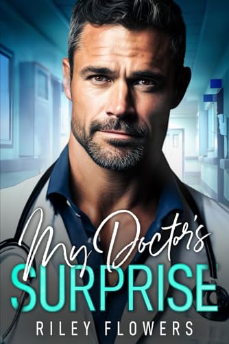 My Doctor's Surprise: La sorpresa del mio dottore My Doctor's Surprise: La sorpresa del mio dottore von Independently published