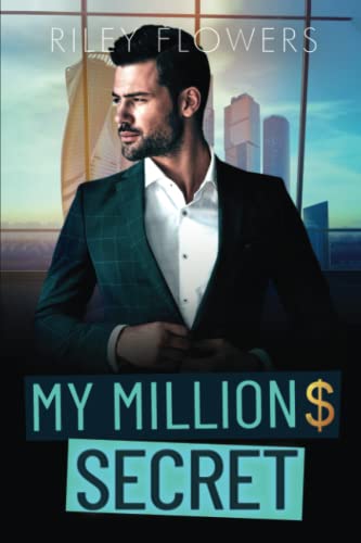 My Million Dollar Secret: Ein Enemies to Lovers - Liebesroman (Secret Lovestories, Band 4) My Million Dollar Secret: Ein Enemies to Lovers - Liebesroman (Secret Lovestories, Band 4)