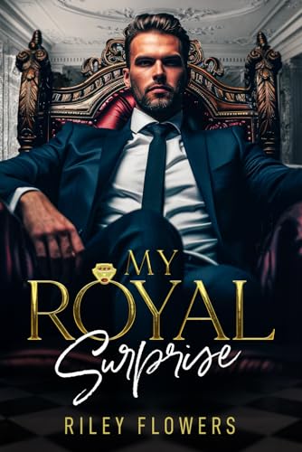 My Royal Surprise: Ein Second Chance - Liebesroman (Surprise Love Stories, Band 2)