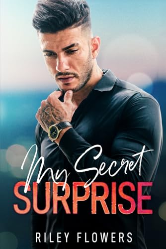My Secret Surprise: Ein Second Chance - Liebesroman (Surprise Love Stories, Band 3) My Secret Surprise: Ein Second Chance - Liebesroman (Surprise Love Stories, Band 3) von Independently published