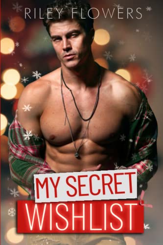 My Secret Wishlist: Ein Enemies to Lovers - Weihnachtsliebesroman (Carter Brothers Lovestories) My Secret Wishlist: Ein Enemies to Lovers - Weihnachtsliebesroman (Carter Brothers Lovestories)
