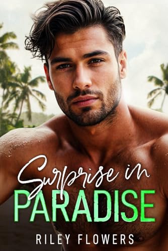 Surprise in Paradise: Liebesroman von Independently published