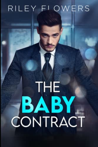 The Baby Contract: Ein Second Chance - Liebesroman