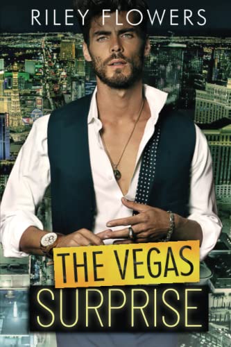 The Vegas Surprise: Liebesroman (Carter Brothers Lovestories) The Vegas Surprise: Liebesroman (Carter Brothers Lovestories) von Independently published