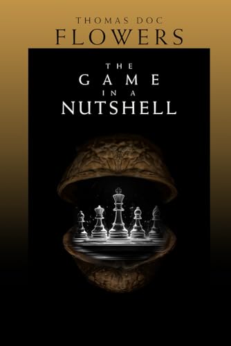 The Game In A Nutshell The Game In A Nutshell von Self-Publish