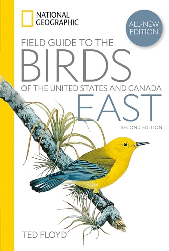 National Geographic Field Guide to the Birds of the United States and Canada―East, 2nd Edition von National Geographic