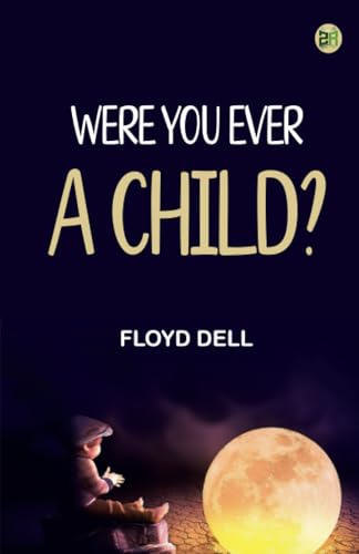 Were You Ever a Child? von Zinc Read