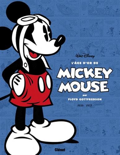 L'âge d'or de Mickey Mouse - Tome 01 : 1936/1937 - Mickey et l'île volante et autres histoires von GLENAT