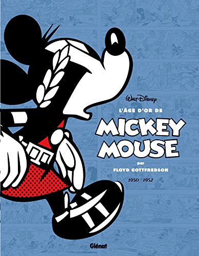 L'âge d'or de Mickey Mouse - Tome 09: 1950/1952 - Iga Biva et le secret de Moouk et autres histoires von GLENAT