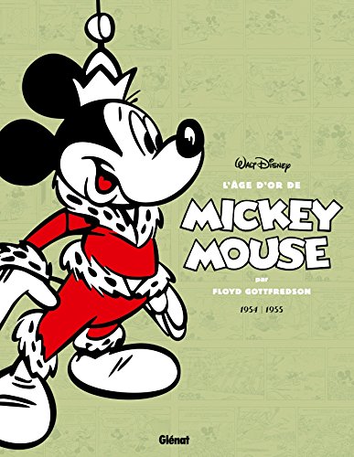 L'âge d'or de Mickey Mouse - Tome 11 : 1954 / 1955 - Le monde souterrain et autres histoires L'âge d'or de Mickey Mouse - Tome 11 : 1954 / 1955 - Le monde souterrain et autres histoires
