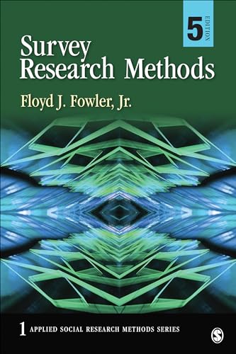 Survey Research Methods (Applied Social Research Methods, Band 1) von Sage Publications